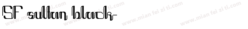 SF sultan black字体转换
